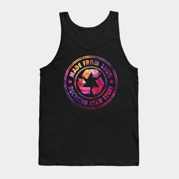 100% Recycled Star Stuff ♻️⭐ Tank Top by teepublicdesigns